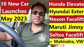 10 NEW CAR LAUNCHES FROM MAY 2023 ONWARDS IN INDIA