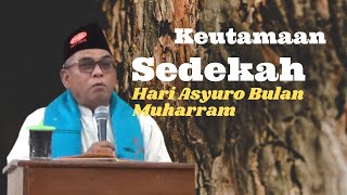 Dahsyatnya Sedekah di Bulan Muharram || KH. Masrichan Asy'ari