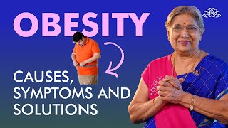 What is Obesity? Causes, Symptoms & Natural Treatment | 4 Lifestyles Pillar To Get Rid of Obesity