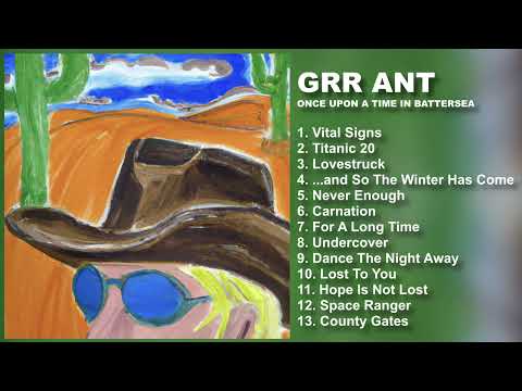 Grr Ant Once Upon A Time In Battersea Full Album 