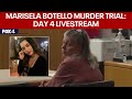 Marisela Botello murder trial: Day 4 Livestream | FOX 4