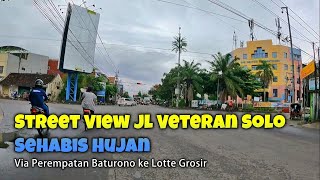 STREET VIEW JALAN VETERAN SOLO SEHABIS HUJAN DIPAGI HARI, VIA PEREMPATAN BATURONO KE LOTTE GROSIR screenshot 4
