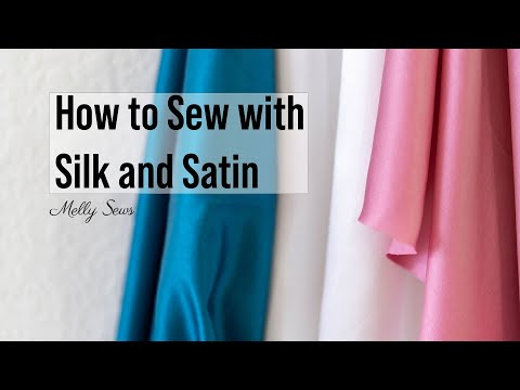 How to Sew Silk and Satin