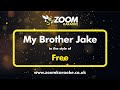 Free  my brother jake  karaoke version from zoom karaoke