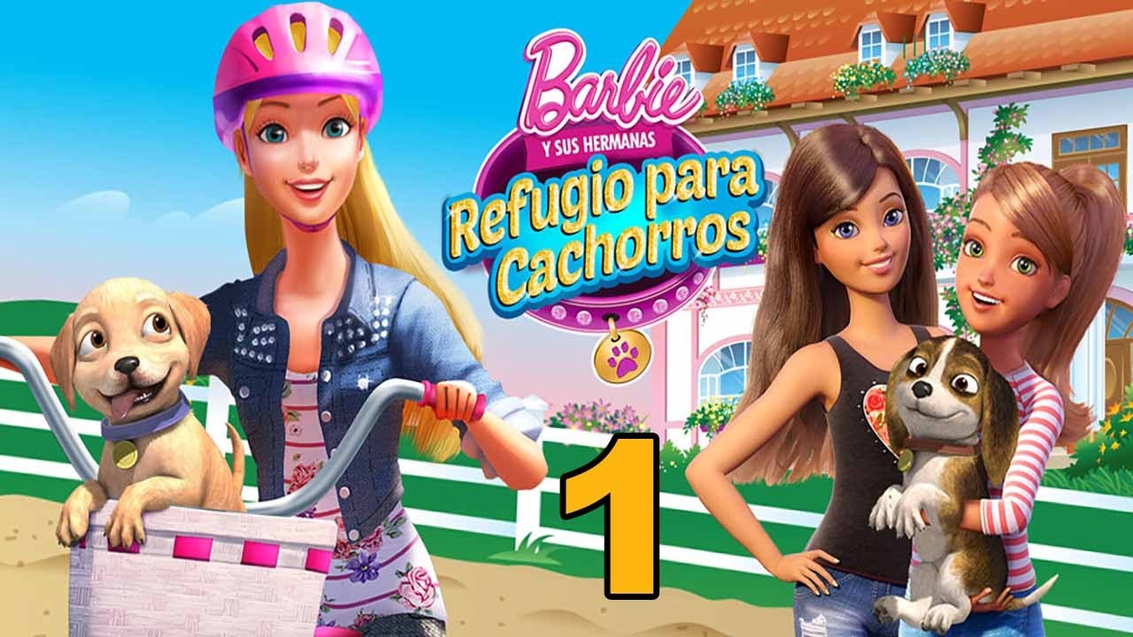 Barbie Y Sus Hermanas Refugio Para Cachorros Ep 01 Pc Youtube