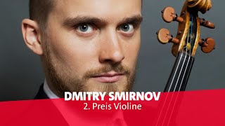 Dmitry Smirnov, Russland | Finale Violine | ARD-Musikwettbewerb 2021