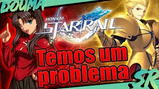 RIN TOHSAKA E GILGAMESH NO COLLAB DE FATE COM HONKAI STAR RAIL PARTE 2