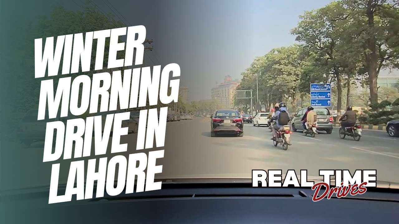 Real Time Drives - Winter Morning Drive in Lahore