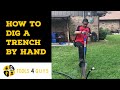 How to Dig a Trench by Hand