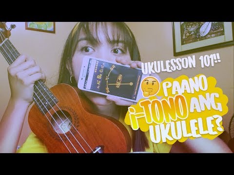 Ukulesson 101: How to Tune Your Ukulele (Tagalog) | Jaytee Taquiso