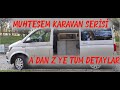 İZLEMEDEN KARAVAN ALMAYIN & YAPTIRMAYIN | A'dan Z'ye Karavan Serisi  | Hayaller Gerçek Olsun