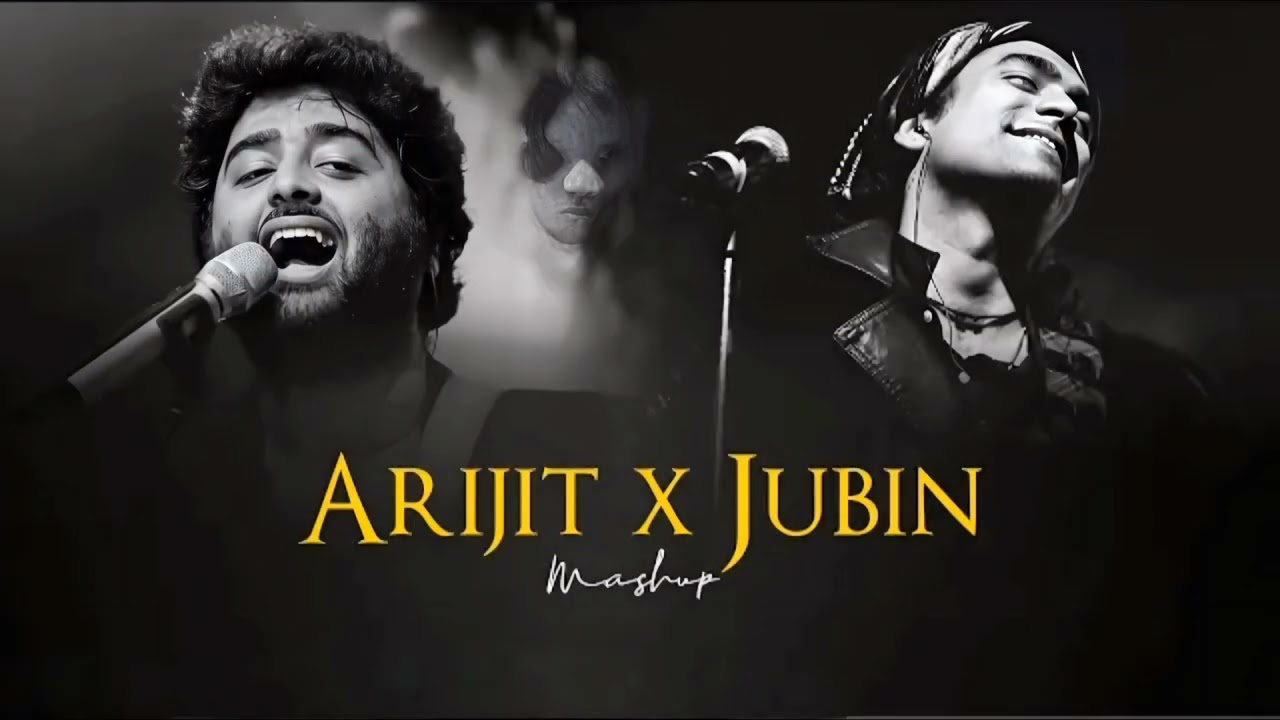 Arijit Singh x Jubin Nautiyal Mashup | Best Bollywood Romantic Songs | Soulful Love Mashup 2025