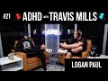Logan Paul Spills Why He's Not Going to Russia | ADHD w/Travis Mills