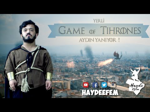 Yerli GOT - Aydın Yanıyor! - HAYDE EFEM