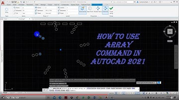 How To Use Array Command in Autocad 2021