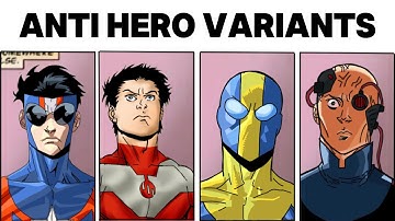 Every Anti-Hero Variants of Mark Grayson🔥