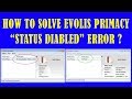EVOLIS PRIMACY Error ! Status Disabled Printer Online  -  Solution