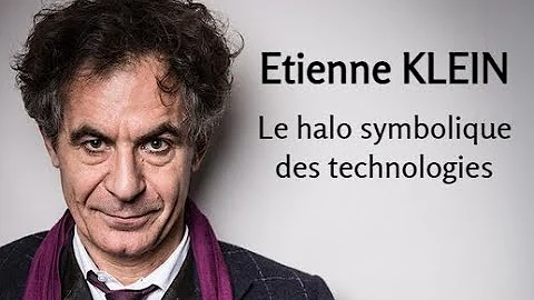2021 - Etienne Klein - Le halo symbolique des tech...