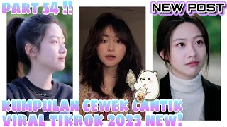 kumpulan cewek tiktok cantik 2023 terbaru part 54 ‼️