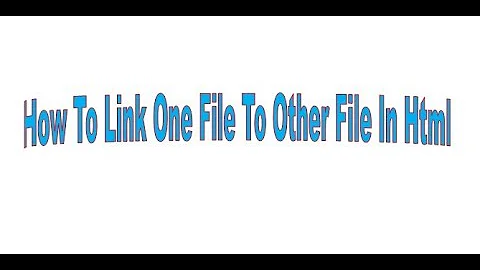 How TO Link One File To Other File With The Help Of || Hyperlink REFrence  || In Html..........