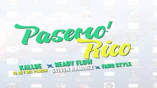 Kallde El Rey Del Placer - Pasemo Rico (Official Audio) ft. Ready , Stiven Ramirez , Faru Style