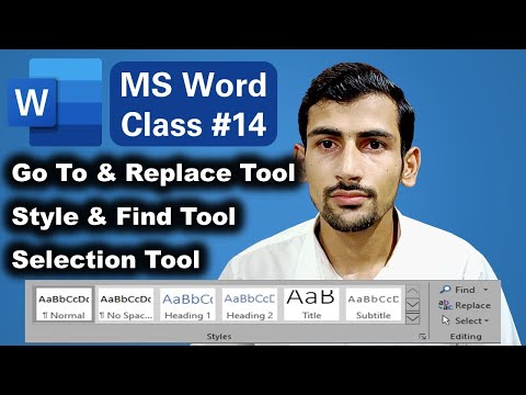 Text Style/Find/GoTo/Replacement & Selection Tools || MS Word For Beginning | Class #14 | Urdu/Hindi