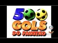 500 GOLS DO FAUSTÃO - BASTIDORES