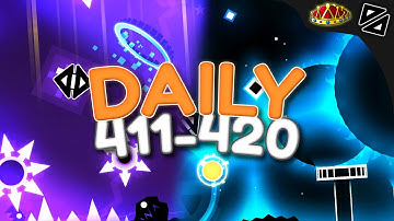 GD Daily Levels [#411-420] (Esqueria, Perception, DyN, Those Times, Final Boss, ZiM, Phantasy, ...)