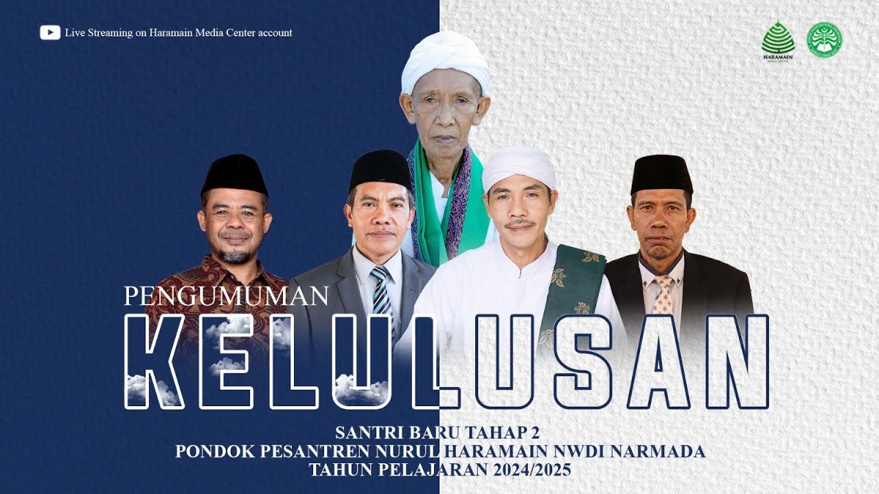 📢 PENGUMUMAN PENERIMAAN SANTRI BARU TAHAP 2 PONDOK PESANTREN NURUL HARAMAIN NWDI PUTRA NARMADA