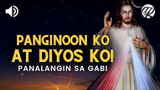 Panalangin sa Gabi: Panginoon ko at Diyos ko! • Tagalog Evening Prayer Before Sleeping