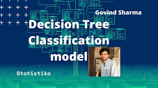 How to build Decision tree Machine learning model with Python | By Govind Sharma
