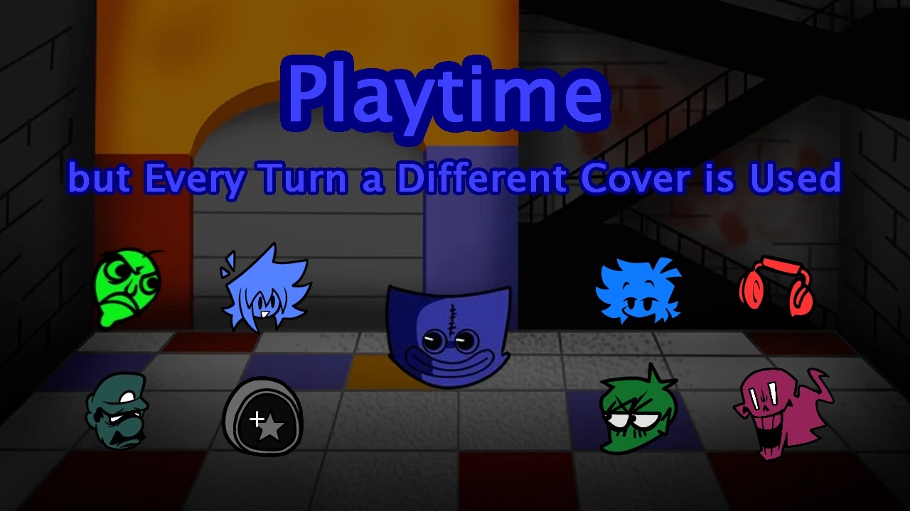 Playtime but Every Turn a Different Cover is Used
