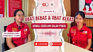 OBAT BISA JADI RACUN: INI BEDANYA OBAT BEBAS DAN OBAT KERAS