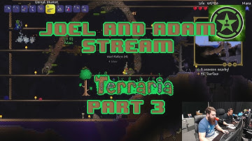 Joel and Adam Stream Terraria - Part 3
