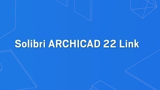 Solibri - ARCHICAD 22 Link