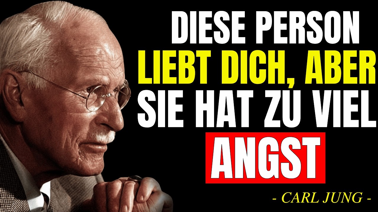 Diese Person Liebt Dich, Aber Sie Hat Große Angst Vor Einer Sache || Carl Jung