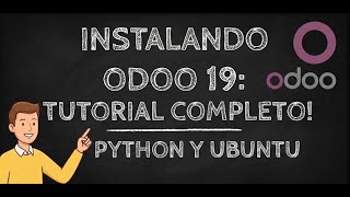 1- Aprende a instalar Odoo 19 en Ubuntu para desarrollo y pruebas