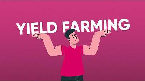 ¿Qué es el Yield Farming? ¿Cómo funciona?