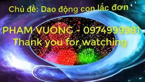 DAO ĐỘNG CON LẮC ĐƠN - PVUONG