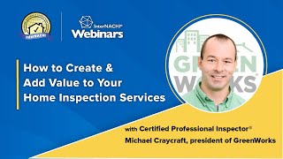 Webinar: How to Create & Add Value to Your Home Inspection Services by International Association of Certified Home Inspectors (InterNACHI) 507 views 1 month ago 55 minutes