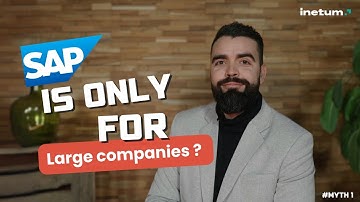 Mythbusting SAP  - SAP is only for large companies