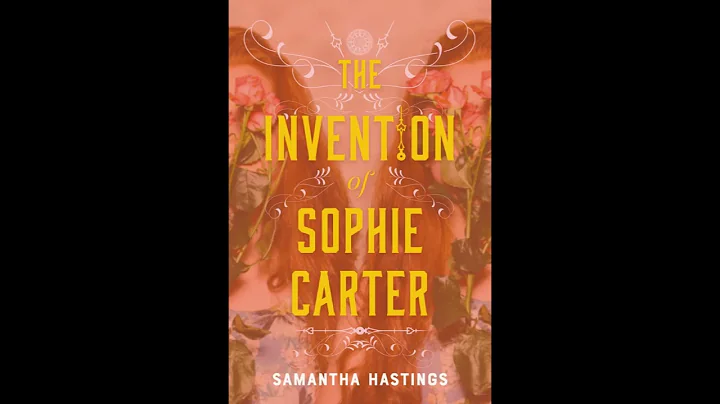 The Invention of Sophie Carter: Ch 1