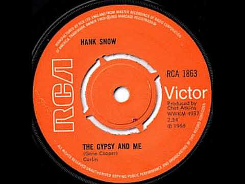 Hank Snow — The Gypsy and Me ~ Hank Snow (1968)