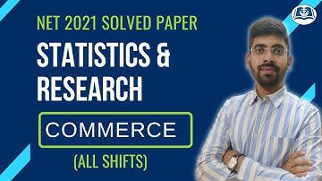 Business Statistics & Research | Solved PYQs | UGC Net 2021 | Commerce | Target 2022