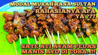 Modal murah rasa Istimewa | Sate Ati Ampela #atiampela #2022