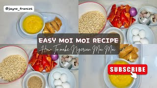Easy Moi Moi Recipe | How To Make Moi Moi | Soft, Fluffy & Flavorful Nigerian Recipe! screenshot 3