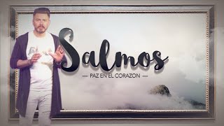 Salmos : Paz en el Corazón | Mensaje |