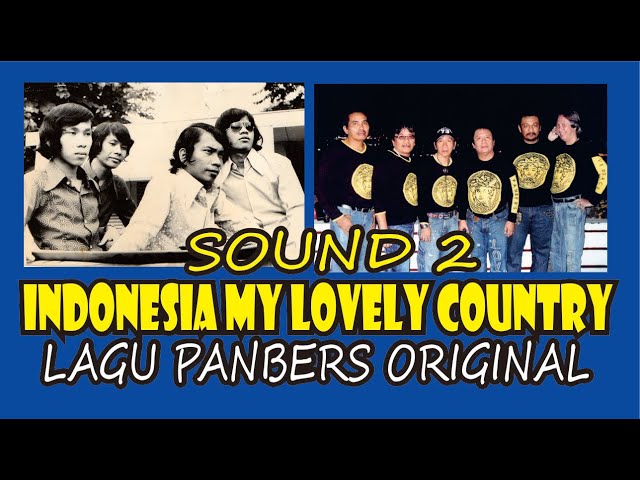 Indonesia My Lovely Country - LAGU PANBERS ORIGINAL class=