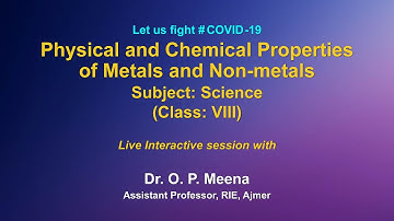 Live Interactions on PMeVIDYA  : Physical and Chemical  Properties of Metals and Non-metals