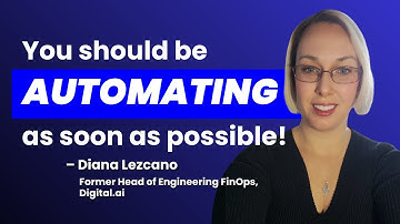 Automating FinOps & Earning Engineers Trust ft. Diana Lezcano, Digital.ai | FinOps in Action | Ep 22